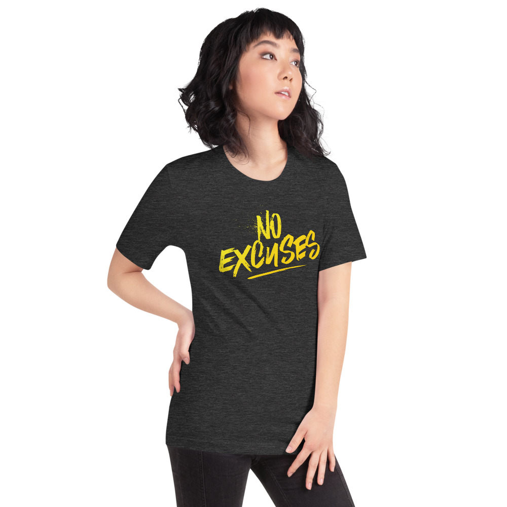 no excuses t shirt